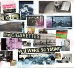 Sony Music Cigarettes: You Were So Young (Coloured Edition) - Vinyl (LP) (043720)