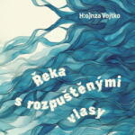 Supraphon Řeka s rozpuštěnými vlasy (Vojtko - Geislerová Ester, Honza Vojtko) - CD (MP3) (080320)