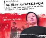 Multiland Za Čínu spravedlivější (Kao Č-Šeng - Myšička Martin) - CD (MP3) (073247)