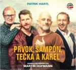 Supraphon Hofmann Martin: Hartl: Prvok, Šampón, Tečka a Karel - CD (MP3) (040725)