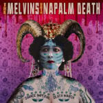 The Melvins & Napalm Death - Savage Imperial Death March (CD) (0689230029724)