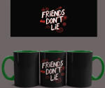  Stranger Things - Friends Don't Lie bögre (Zöld)