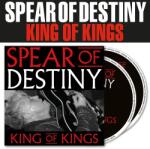 Spear of Destiny King of Kings