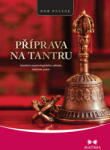 Rob Preece Pregătire pentru tantra