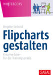 Seibold, Brigitte Crearea de flipchart-uri