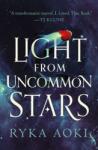 Aoki, Ryka Light From Uncommon Stars