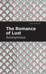 Anonymous The Romance of Lust