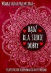 praca zbiorowa Transformare interioară. Fii bun cu tine Carte de colorat