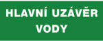 ČERVA EXPORT IMPORT a. s CERVA 12434 T. / Табела за безопасност "ГЛАВНО СПИРАНЕ НА ВОДОПРОВОДА" - 20.5x8.5 см (9903002899999)