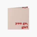 Empikfoto. ro Felicitare personalizată Colecția You go, girl, 14x14 cm - 126214