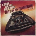 Shepherd, Kenny Wayne Dirt On My Diamonds Vol. 1 - facethemusic - 11 890 Ft