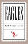 Universal Eagles: Hell Freezes Over (25th Anniversary Edition) - 2Vinyl (LP)