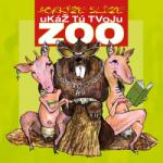 Warner Horkýže slíže: Ukáž tú tvoju zoo (Remastered) - Vinyl (LP)