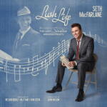 Universal Macfarlane Seth: Lush Life: Lost Sinatra Arrangements - Vinyl (LP)