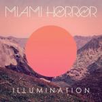 Warner Miami Horror: Illumination - Vinyl (LP)