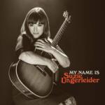 Warner Ungerleider Suzie: My Name is Suzie Ungerleider - Vinyl (LP)