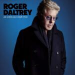 Universal Roger Daltrey: As Long As I Have You - Vinyl (LP)