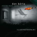 Warner Bárta Dan & Illustratosphere: Illustratosphere (Remastered) - Vinyl (LP)