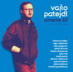 Warner Patejdl Vašo: Umenie žiť - 2Vinyl (LP)