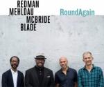 Warner Redman, Mehldau, McBride, Blade: RoundAgain - Vinyl (LP)