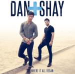 Warner Dan + Shay: Where It All Began - Vinyl (LP)