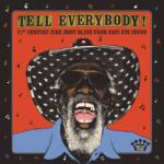 Universal Various: Tell Everybody! (21st Century Juke Joint Blues From Easy Eye Sound) - Vinyl (LP)