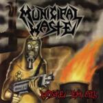 Nuclear Blast Municipal Waste: Waste'Em All (Remastered) - Vinyl (LP) (075073)