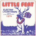 Warner Little Feat: Electrif Lycanthrope - Live At Ultra-Sonic Studios, 1974 - 2Vinyl (LP) (051036)