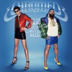 Warner Chromeo: Head Over Heels - Vinyl (LP)