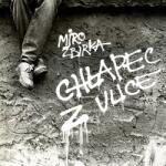 Warner Žbirka Miroslav: Chlapec z ulice - Vinyl (LP)