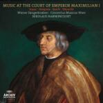 Universal Nikolaus Harnoncourt: Hudba Dvora Maxmiliána I. (Music At The Court Of Emperor Maxmilian I. ) - Vinyl (LP)