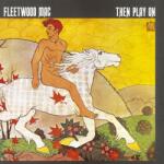 Warner Fleetwood Mac: Then Play On - Vinyl (LP) (020580)