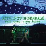 Warner Young Neil & Crazy Horse: Return To Greendale - 2Vinyl (LP)+2CD+Blu-ray+DVD