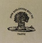 Universal Traffic: John Barleycorn Must Die - Vinyl (LP)