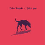 Supraphon Letní kapela: Jako pes - Vinyl (LP) (078282)