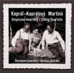 Radioservis Kaprál, Kaprálová, Martinů: Smyčcové kvartety - CD