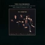 Universal Cranberries: Everybody Else Is Doing It, So Why Can't We? : The Complete Sessions 1991-1993 - Vinyl (LP)
