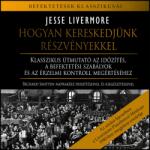  Hogyan kereskedjünk részvényekkel [eHangoskönyv]