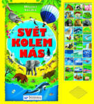 Svojtka § Co. , s. r. o Svět kolem nás - Mluvící knížka