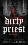 Independently published Dirty Priest | Samantha Barrett