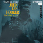 Craft Recordings John Lee Hooker - That's My Story: John Lee Hooker Sings The Blues
