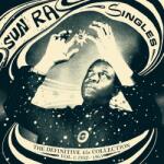 Sun Ra - Singles Volume 1 (The Definitive 45s Collection 1952-1961) (3 LP) (0730003314810)