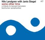 ACT Nils Landgren: Some Other Time - A Tribute To Leonard Bernstein