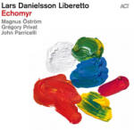 ACT Lars Danielsson Liberetto - Echomyr