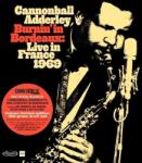Cannonball Adderley - Burnin' In Bordeaux: Live in France 1969 (Record Store Day) (2 LP) (<![CDATA[8435395504086]]>)