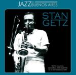 Stan Getz & Chuck Loeb & Mike Hyman & Mitchel Forman & Todd Coolman - JAZZ En Buenos Aires (2 LP) (8435753200490)