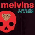 The Melvins - A Walk With Love & Death (Box Set) (Limited Edition) (2 LP) (0689230019510)