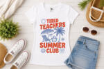 Deconline Crafts Tanár póló "Tired Teacher Summer club" nyári mintás - többféle színben, férfi és női méretekben (DO-TTSC)