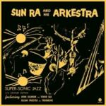 Sun Ra - Super-Sonic Jazz (Limited Edition) (LP) (8435723702061)