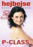 DM discont Hejbejse 3: P-Class (Hanka Kynychová) - DVD (009600)